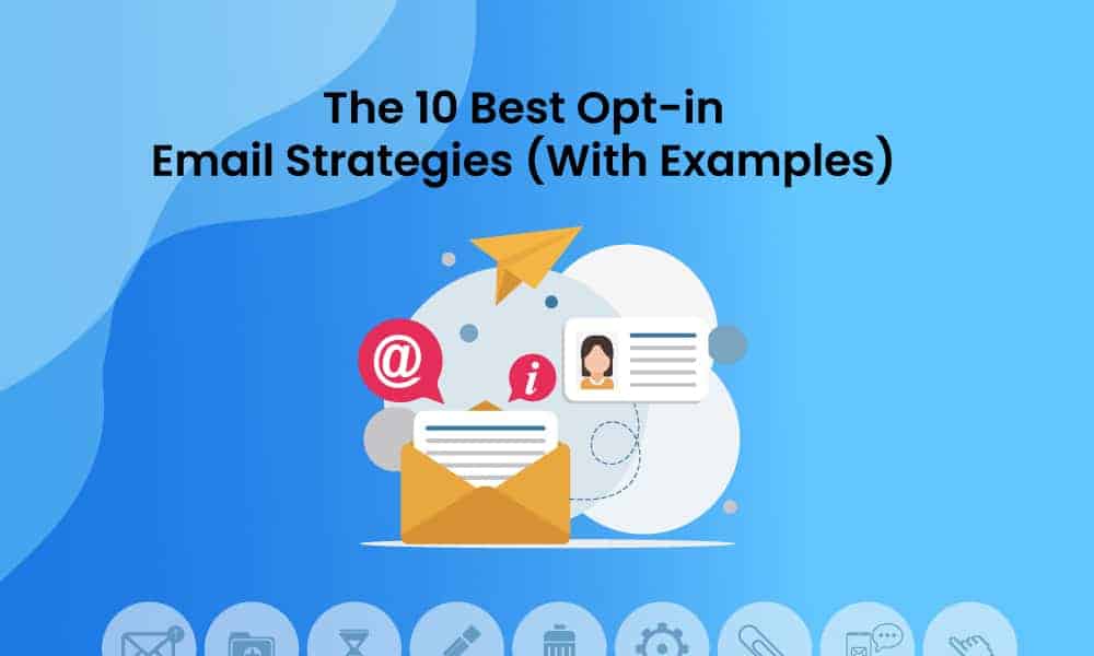 the-10-best-opt-in-email-strategies-with-examples