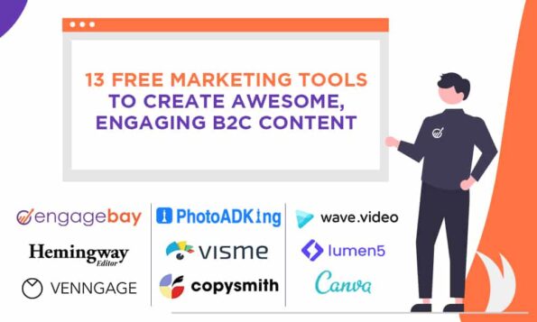 13 Free Marketing Tools To Create Awesome, Engaging B2C Content