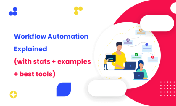 Workflow Automation Explained (with stats + examples + best tools)