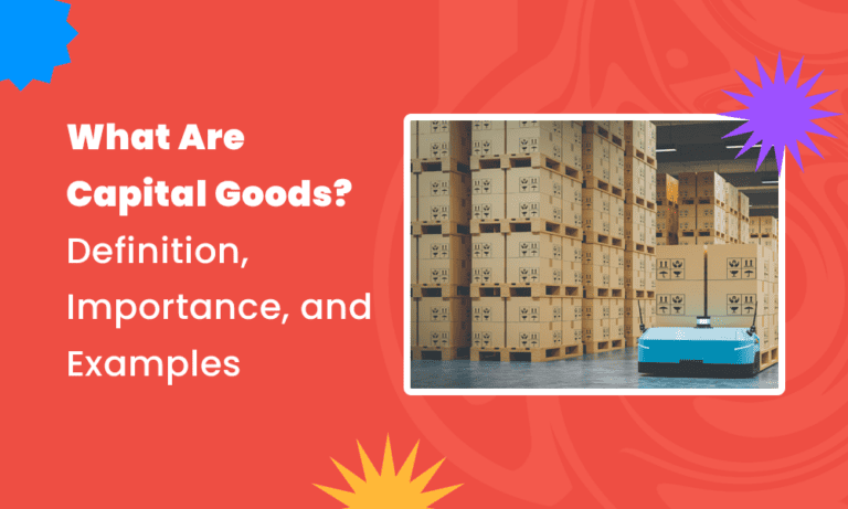 what-are-capital-goods-definition-importance-and-examples