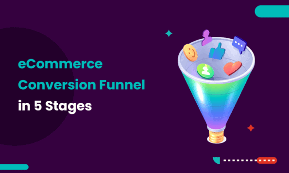 Ecommerce Conversion Funnel In 5 Stages 7523