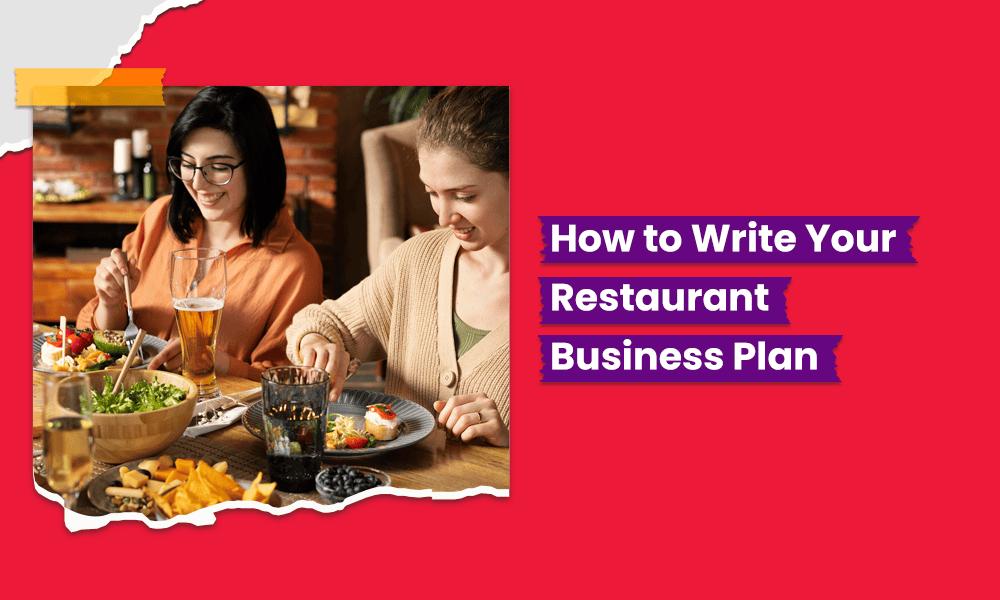 How To Write Your Restaurant Business Plan