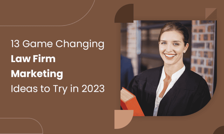 13 Game Changing Law Firm Marketing Ideas To Try In 2024   Law Firm Marketing 768x461 