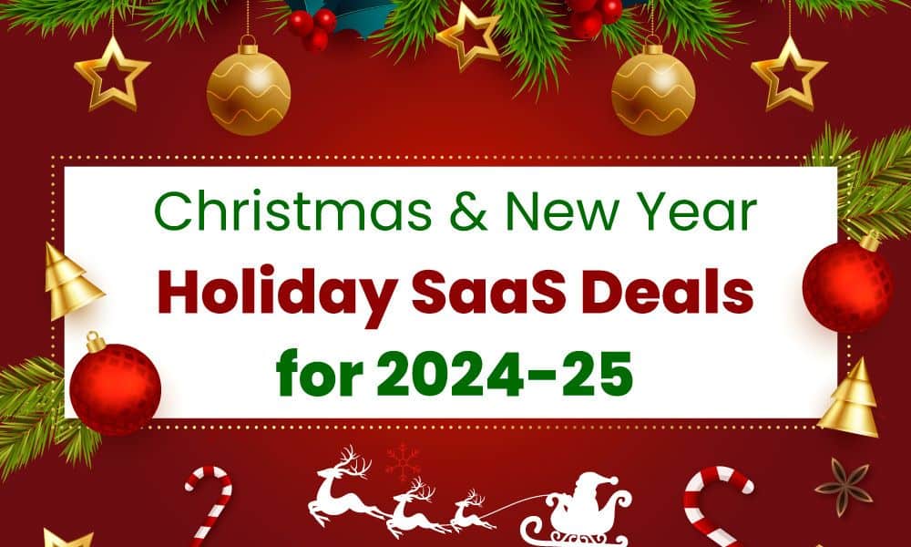 christmas-new-year-holiday-saas-deals-2024-25