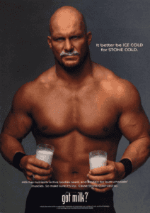 Got Milk ad featuring Stone Cold Steve Austin